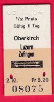KARTON BILLETT, OBERKIRCH - ZOFINGEN, 2.KLASSE, RETOUR, HALB