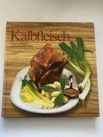 Kochbuch "Kalbfleisch" - Ruche/Chapuis - Top Rezepte!
