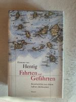 Hartmut von Hentig - Fahrten und Gefährten - Reiseber. 2000