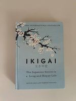 Ikigai: The Japanese Secret to a Long and Happy Life