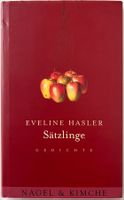 Sätzlinge – Eveline Hasler – Gedichte – Gebunden – wie neu
