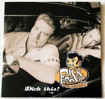 Dick Brave & The Backbeats – Dick This! - CD - 2003