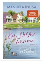 Manuela Inusa - Ein Ort für Träume - Lake Paradise