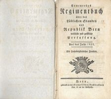 Erneuertes Regimentbuch Republik Bern 1821