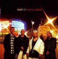 East 17 - Up All Night  (1995)