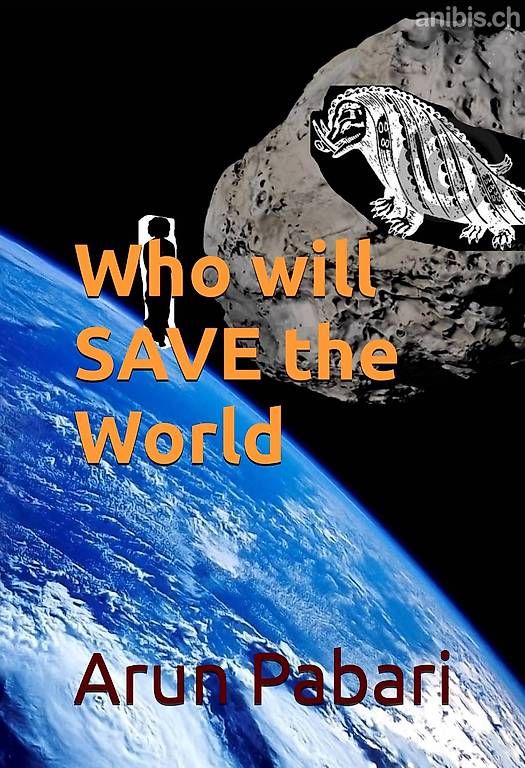 Libri: Roman "Who will save the World?" – Nuovo (secondo la descrizione) da Le Grand-Saconnex venduto da aru_jl2c