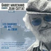 GABBY MARCHAND chante Jean Cuttat (CD) --> LIRE  COMME  NEUF