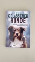 Buch Das Geheimnis gelassener Hunde von Ines Gersten