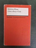 Give a Boy a Gun Morton Rhue