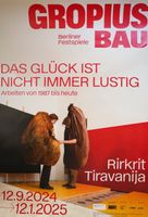 Plakat Ausstellung Rikrit Tiravanjia in Berlin