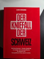 Der Kniefall der Schweiz - Luzi Stamm - 1999