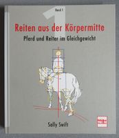 Reiten aus der Körpermitte - Pferd & Reiter im Gleichgewicht
