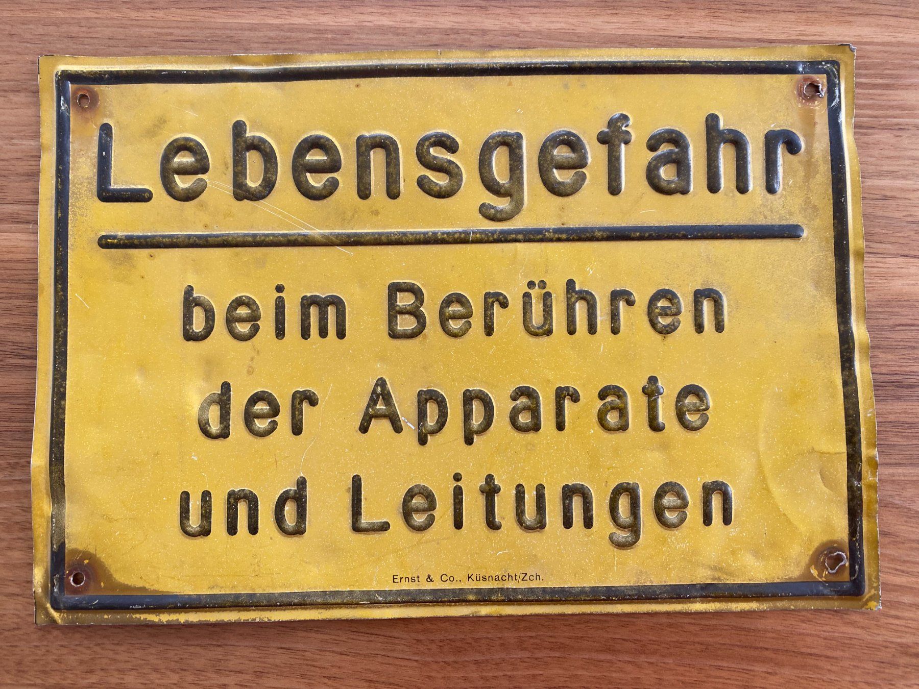 Insegne: Blechschild - "Lebensgefahr ...." - antik – Usato da Unterterzen venduto da bac_287t