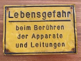 Blechschild - "Lebensgefahr ...." - antik