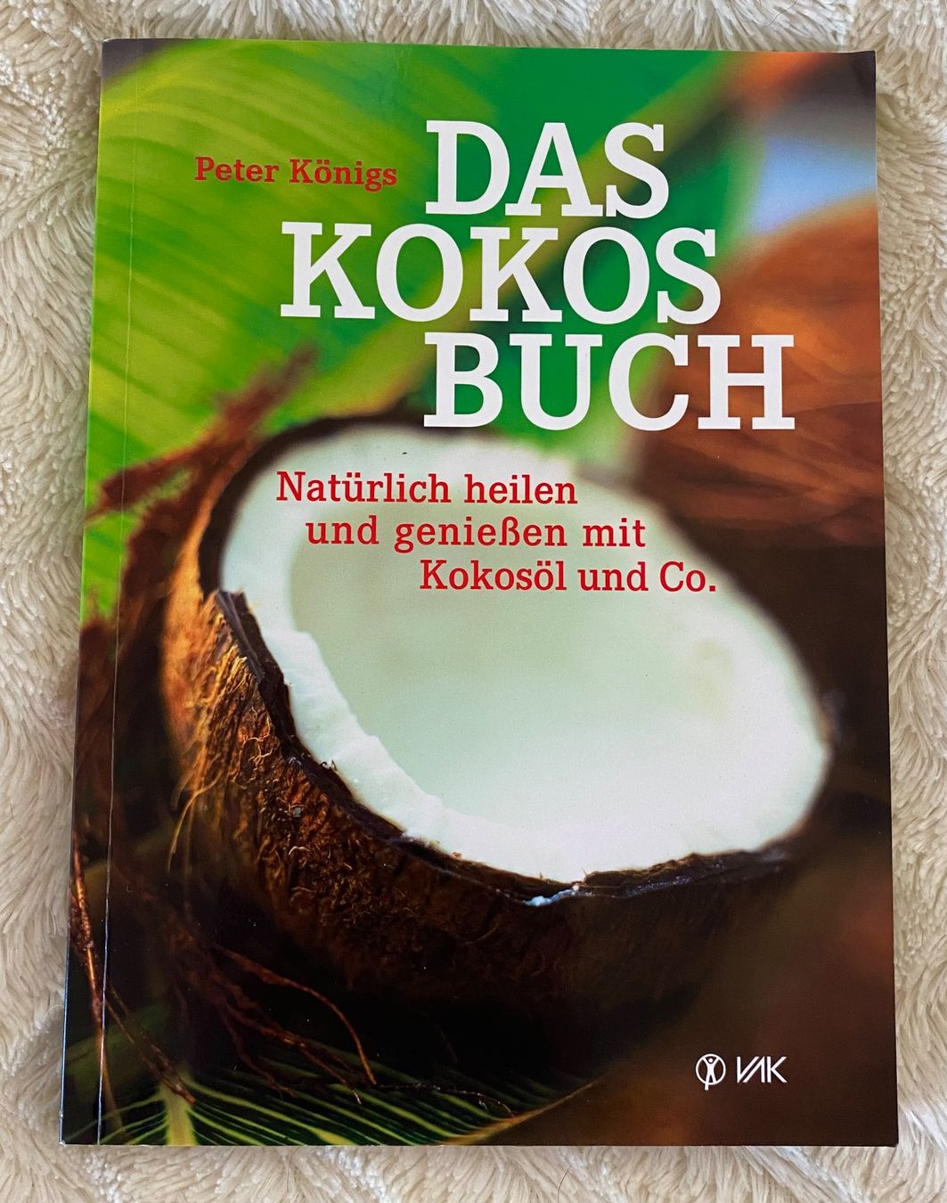 Libri: DAS KOKOS BUCH – Usato da Nussbaumen AG venduto da schuba2000
