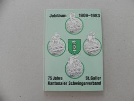 Buch Schwingfest Schwingen Sport St.Gallen Kt. Verband 1983