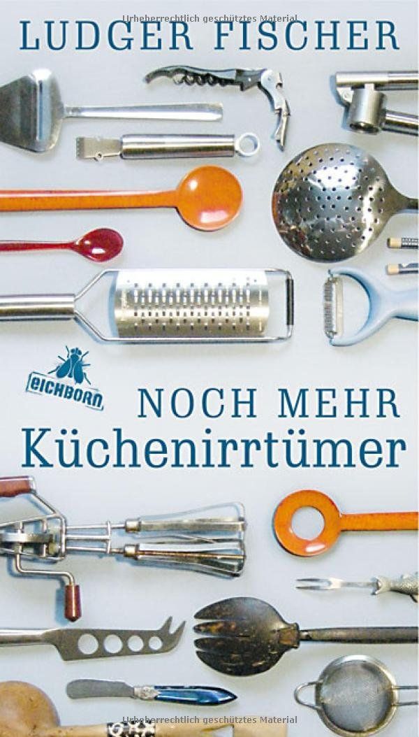 Libri: Noch mehr Küchenirrtümer - Hardcover – Usato da Schwaderloch venduto da bademeister79