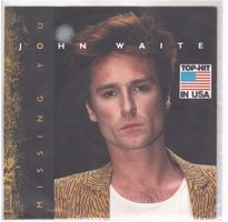 John Waite  --  Missing you  Single7