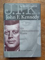 Buch: R.Dallek JFK John F. Kennedy Ein unvollendetes Leben