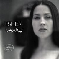 Fisher - Any Way
