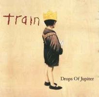 Train ‎– Drops Of Jupiter