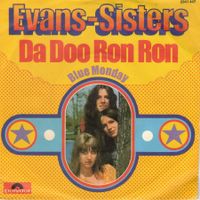 Evan Sisters  --  Da doo ron ron Single7