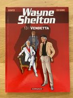 WAYNE SHELTON / TOME 13 / PREMIERE EDITION