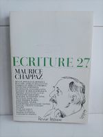 Maurice Chappaz / Ecriture 27 Revue littéraire Lausanne 1986