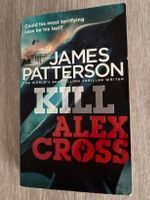 Kill Alex Cross (#18) by James Patterson