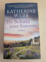 Katherine Webb - Die Schuld jenes Sommers - Roman!