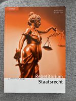 Repetitorium Staatsrecht - Martin Kayser, Michèle Guth