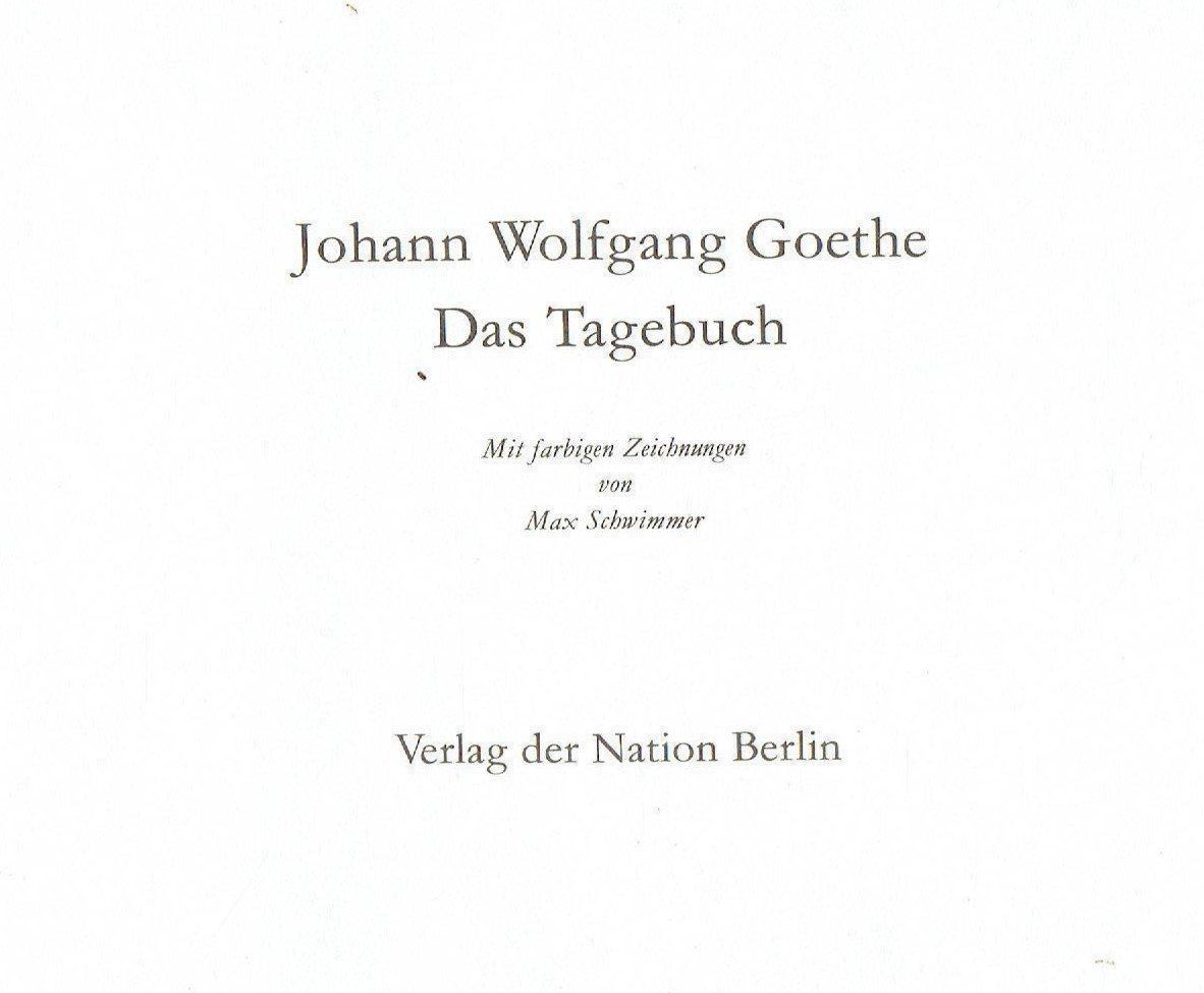 Bücher: GOETHE Das Tagebuch – Gebraucht aus Flims - Dorf von Stagediver 1