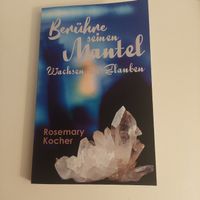 Buch Berühre seinen Mantel Wachsen im Glauben