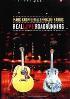 Mark Knopfler And Emmylou Harris – Real Live Roadrunning