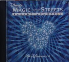 Magic In The Streets - Parade Memories