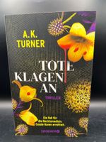📖 TOTE KLAGEN AN A.K.Turner Thriller