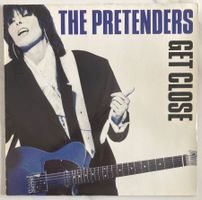 THE PRETENDERS - GET CLOSE