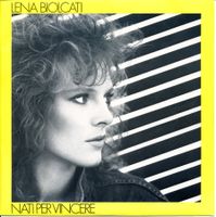 LENA BIOLCATI - NATI PER VINCERE (7'' Vinyl Single NM)