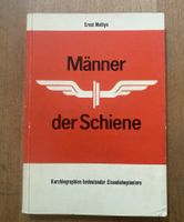 Männer der Schiene (Kurzbiographien Eisenbahnpioniere)