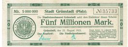 Grünstadt 5 Mil Mark+2 U-Schriften +Stempel 22.08.193 VZ-VZ+
