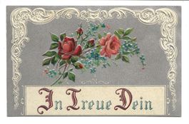 Jugendstil-AK - In Treue Dein - Rosen - Präge-Litho - 1908