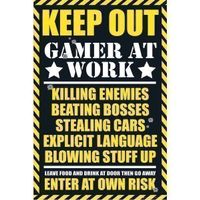 Poster Keep out Gamer at work