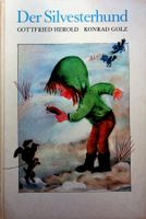 G. Herold K. Golz Der Silvesterhund