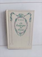 La campagne de russie / De Ségur (aide de camp de Napoléon)