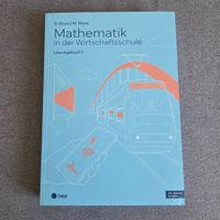 Mathematik in der Wirtschaftsschule Lösungsbuch 1