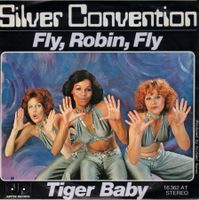 Silver Convention  --  Fly robin fly  Single7
