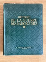 Histoire de la Guerre des Nations Unies - Éditions rare 1947