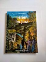 Ferien im Jura schweizer Cartoons Ch. Schneider Edit. Jura