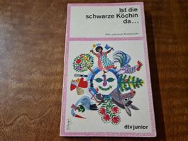 Ist die schwarze Köchin da...