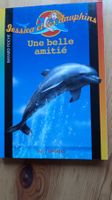 Jessica et les dauphins: Une belle amitié - Livre!